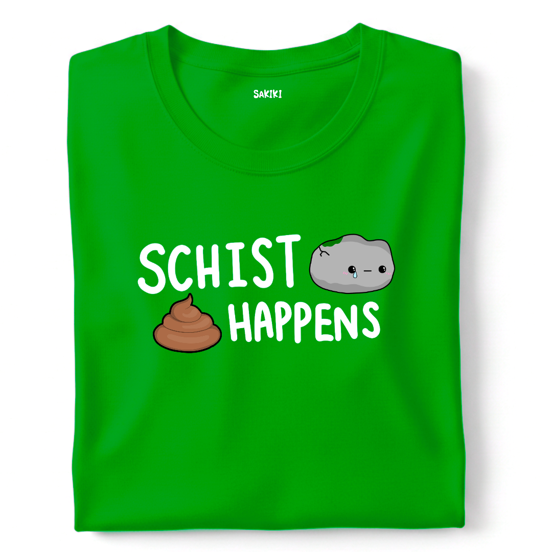 Schist Happens T-Shirt
